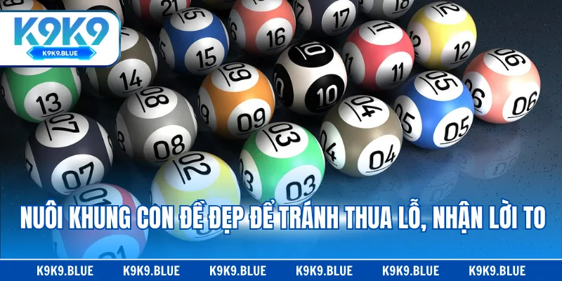 Nuôi khung con đề đẹp để tránh thua lỗ, nhận lời to